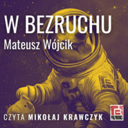 W bezruchu