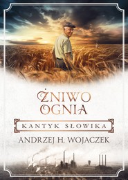 Żniwo Ognia Tom 3 Kantyk słowika