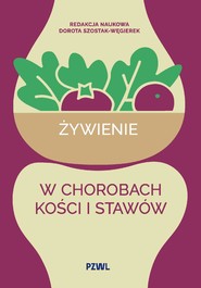 Żywienie w chorobach kości i stawów
