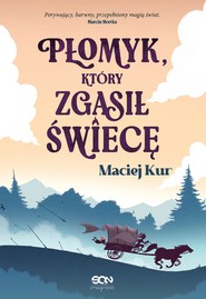 Płomyk, który zgasił świecę