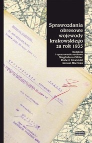 Sprawozdania okresowe wojewody krakowskiego za...