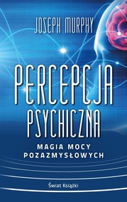Percepcja psychiczna: magia mocy... pocket