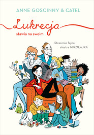 Lukrecja stawia na swoim