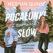 Pocałunki zamiast słów. Vancouver Agitators: miłość na lodzie #1