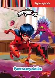Postraszycielka. Tryb czytania. Miraculous...