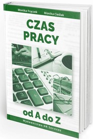 Czas pracy od A do Z w 2026 stan prawny 20 III