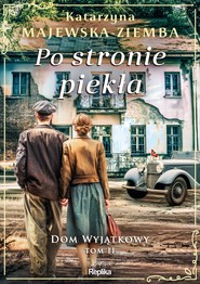 Po stronie piekła. Dom wyjątkowy Tom 2