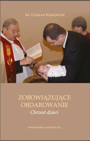Zobowiązujące obdarowanie. Chrzest dzieci