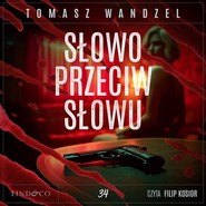 Słowo przeciw słowu. Tom 34. Komisarz Oczko