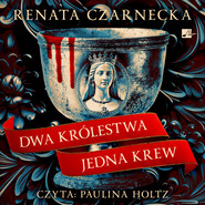 Dwa królestwa, jedna krew