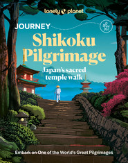 Journey Shikoku Pilgrimage. Lonely Planet