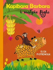 Kapibara Barbara i małpie figle