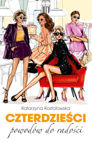 Czterdzieści powodów do radości