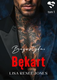 Bękart. Bezwstydni. Tom 1