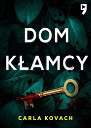 Dom kłamcy. Tom 4