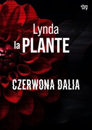 Czerwona Dalia. Anna Travis. Tom 2