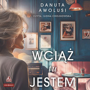 Wciąż tu jestem