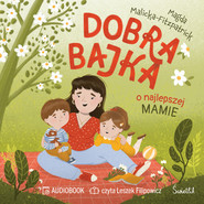 Dobra bajka o najlepszej mamie