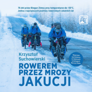 Rowerem przez mrozy Jakucji
