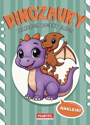 Dinozaury. Kolorowy zawrót głowy. Kolorowanka z naklejkami