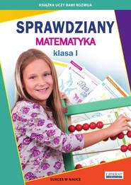 Sprawdziany. Matematyka. Klasa I