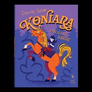 Koniara. Wielki skok