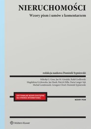 Nieruchomości. Wzory pism i umów z komentarzem w.2