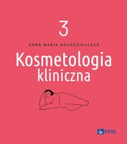 Kosmetologia kliniczna T.3