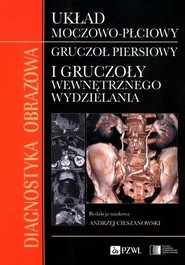 Diagnostyka obrazowa Układ moczowo-płciowy Gruczoł