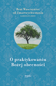 O praktykowaniu Bożej obecności (EBOOK)