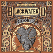 Groble. Saga Blackwater. Tom 2