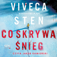 Co skrywa śnieg. Morderstwa w Åre. Tom 1