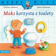Mądra Mysz. Maks korzysta z toalety
