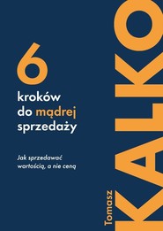 Sześć kroków do mądrej sprzedaży