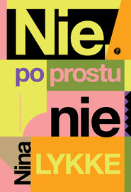 Nie, po prostu nie