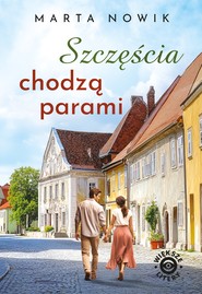 Szczęścia chodzą parami