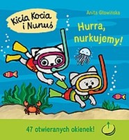 Kicia Kocia i Nunuś. Hurra, nurkujemy!