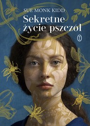 Sekretne życie pszczół wyd. 3