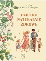 Dziecko naturalnie zdrowe