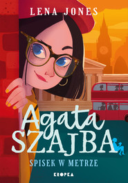 Agata Szajba. Spisek w metrze