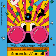 Wiek magicznego myślenia