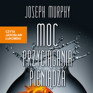 Moc przyciągania pieniądza