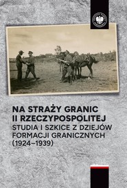 Na straży granic II Rzeczypospolitej