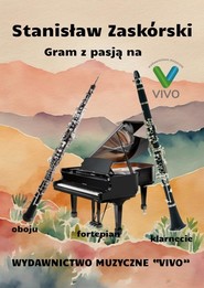 Gram z pasją na oboju, klarnecie i fortepianie