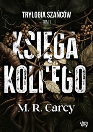 Księga Koli'ego. Trylogia Szańców. Tom 1
