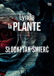 Słodki jak śmierć. Anna Travis. Tom 1
