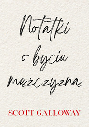 Notatki o byciu mężczyzną