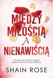 Między miłością a nienawiścią