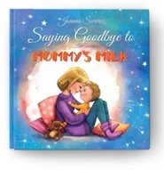 Saying Goodbye to Mummy's Milk