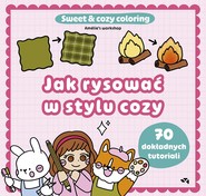 Jak rysować w stylu cozy. Sweet & cozy coloring